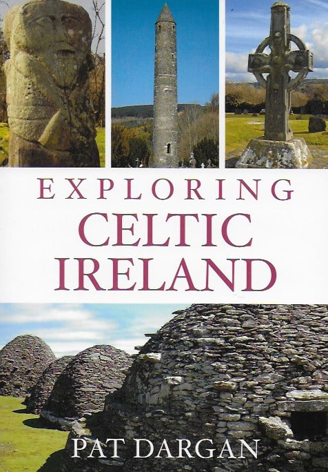 Exploring Celtic Ireland
