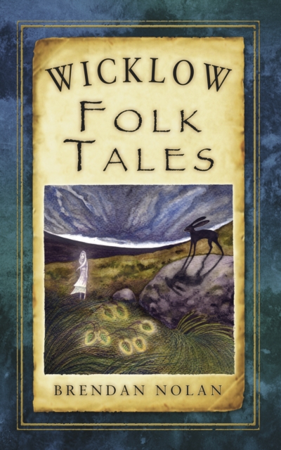 Wicklow Folk Tales