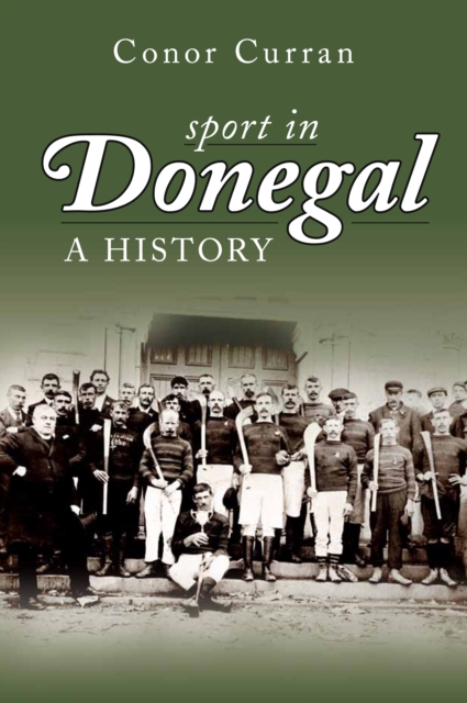 Sport in Donegal: A History