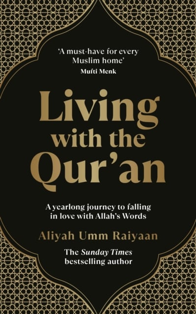 Living with the Qur’an : A yearlong journey to falling in love with Allah’s Words