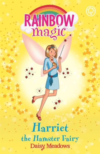 Rainbow Magic: Harriet the Hamster Fairy (Pet Keeper Fairies Book 5)