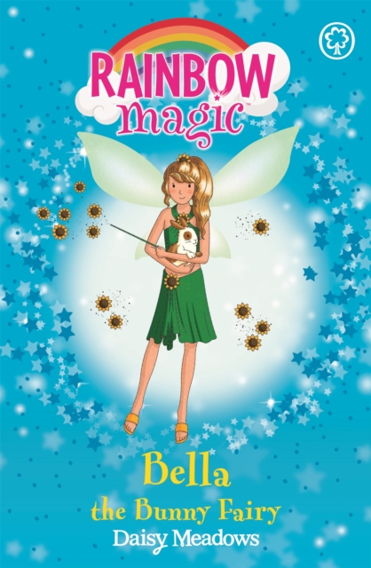 Rainbow Magic: Bella The Bunny Fairy (Pet Keeper Fairies Book 2)