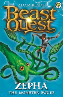 Beast Quest: Zepha the Monster Squid : Series 2 Book 1