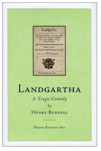 Landgartha: A Tragie-Comedy (Hardback)