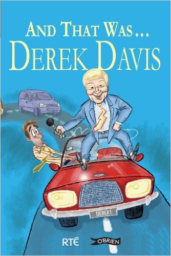 And That Was ... Derek Davis 