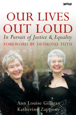 Our Lives Out Loud: In Pursuit of Justice and Equality