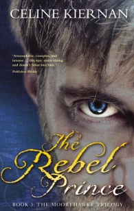 The Rebel Prince (The Moorhawke Trilogy - Book 3)