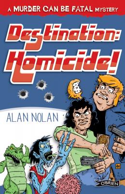 Destination Homicide (Murder Can be Fatal Mystery)
