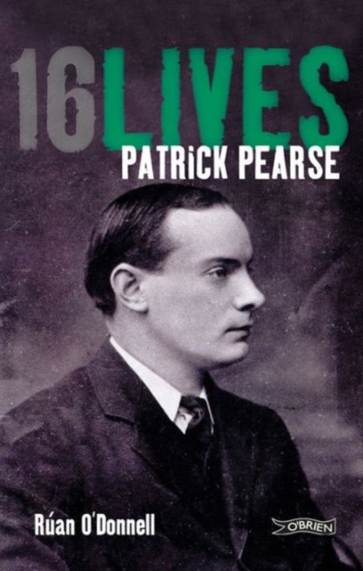 16 Lives: Patrick Pearse