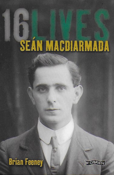 16 Lives: Seán MacDíarmada