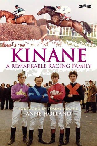 Kinane - A Remarkable Racing Family