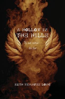 A Hollow in the Hills: Try to Outrun the Fear