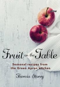 Fruit on the Table: Seasonal Recipes from the Green Apron Kitchen