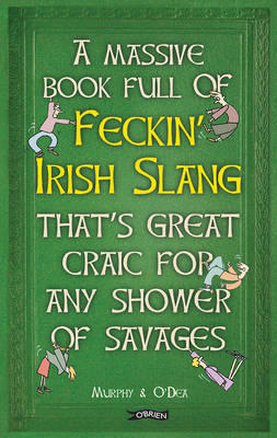 A Massive Book Full of Feckin' Irish Slang