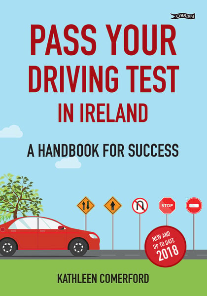 Pass Your Driving Test in Ireland : A Handbook for Success