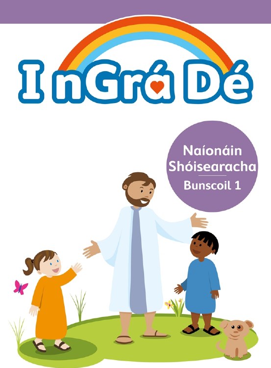 I nGra De Bunscoil 1- Naíonáin Shóisearacha