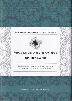 Proverbs and Sayings of Ireland