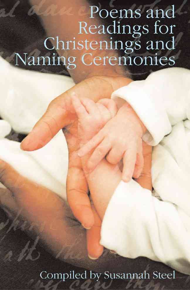 Poems and Readings for Christenings and Naming Ceremonies