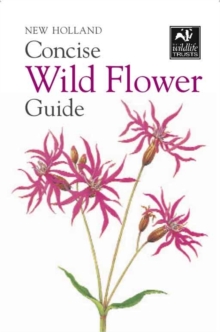 New Holland Concise Wild Flower Guide