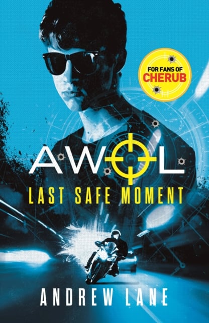 Last Safe Moment (AWOL Book 2)
