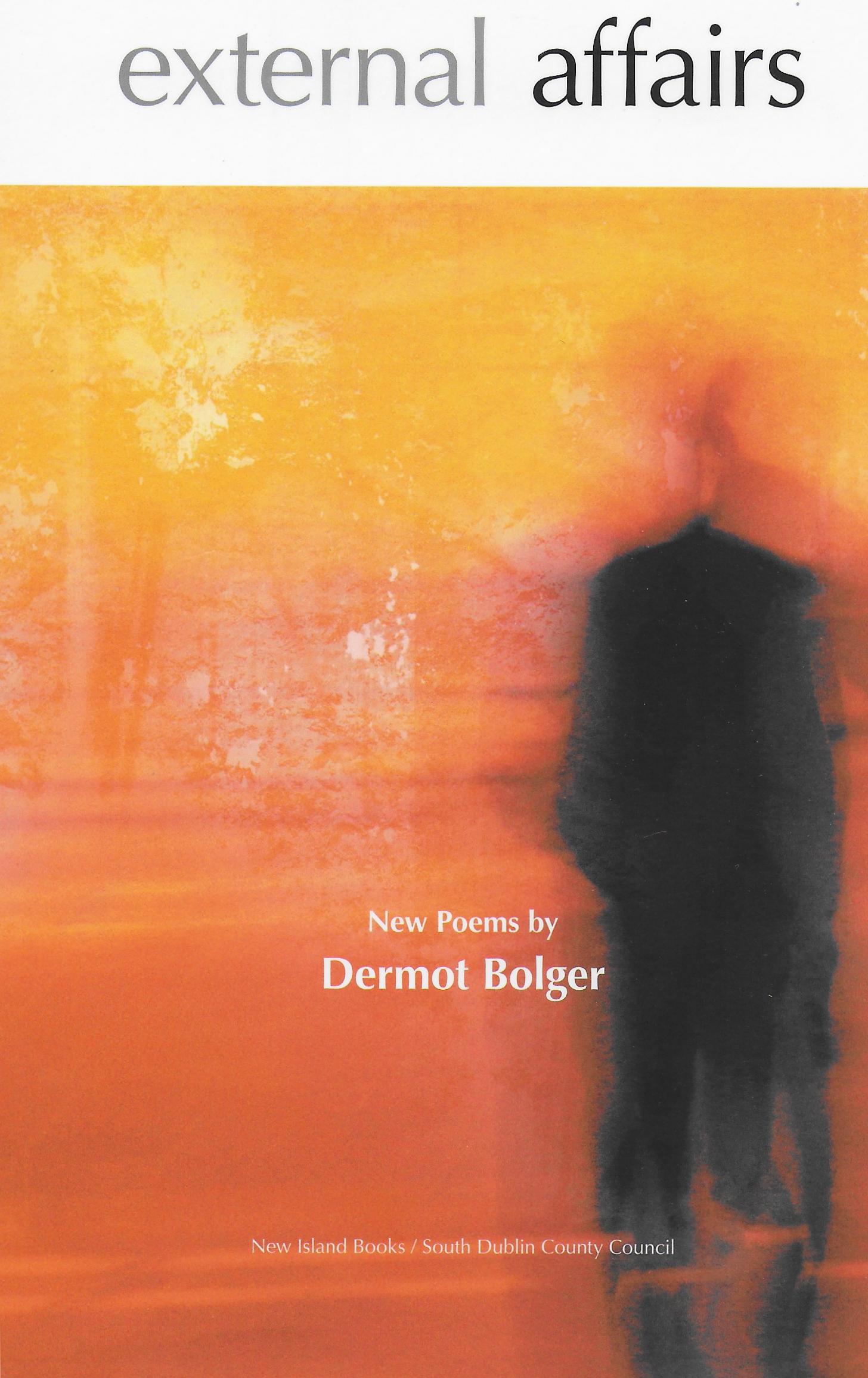 Dermot Bolger: External Affairs (Poetry)
