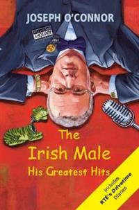 The Irish Male - His Greatest Hits