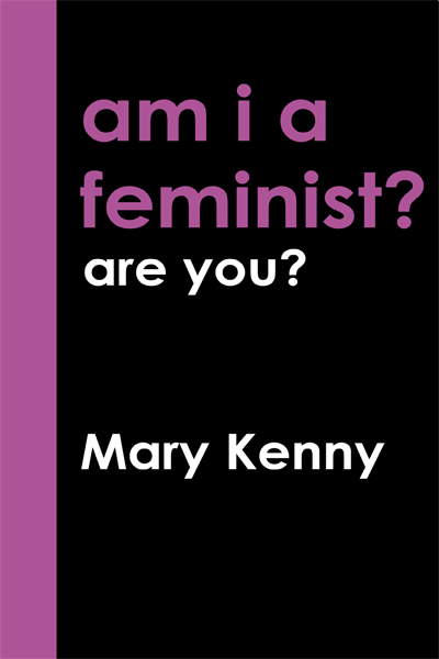 Am I A Feminist? Are You?