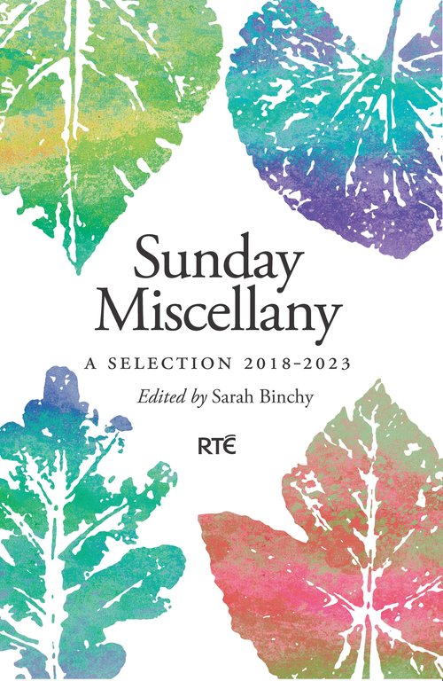 Sunday Miscellany: A Selection, 2018–2023