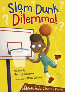 Slam Dunk Dilemma! (Brown Chapter Reader)
