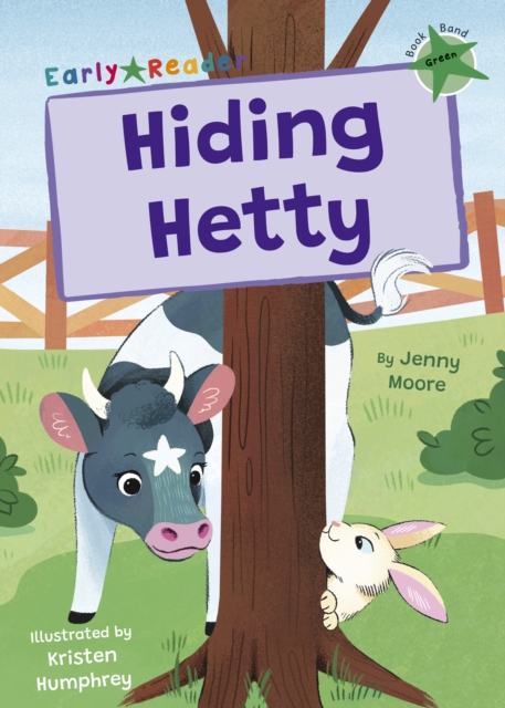 Hiding Hetty : (Green Early Reader)