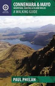 Connemara & Mayo: Mountains, Coastal & Island Walks (Collins Press Guide)