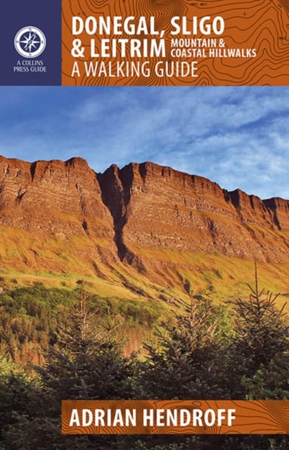 Donegal, Sligo and Leitrim: Mountain & Coastal Hillwalks (Collins Press Guide)