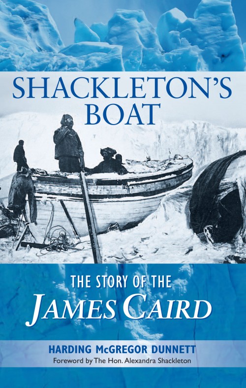 Shackleton's Boat: The Story of the James Caird