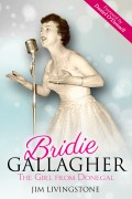 Bridie Gallagher: The Girl from Donegal (Hardback)