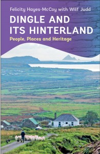 Dingle and its Hinterland: People, Places and Heritage