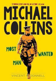 Michael Collins: Most Wanted Man