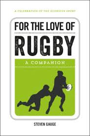For the Love of Rugby: A Companion