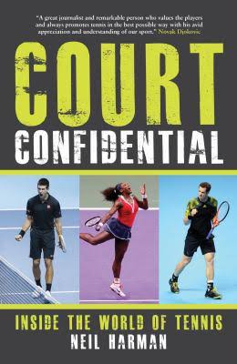 Court Confidential : Inside The World of Tennis