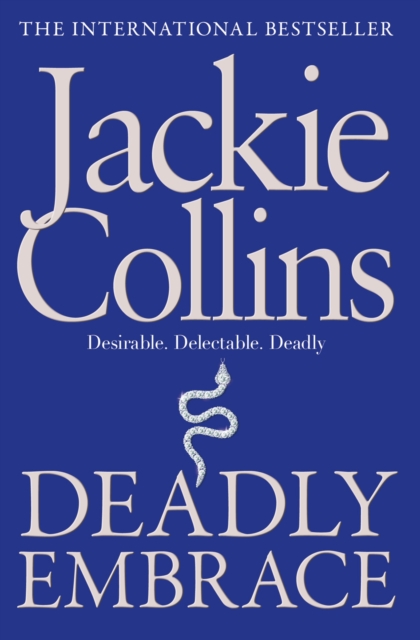 Jackie Collins : Deadly Embrace (Adult Romance)