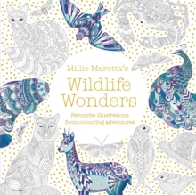 Millie Marotta's Wildlife Wonders : featuring illustrations from colouring adventures