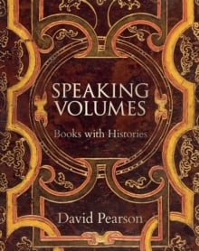 Speaking Volumes : Books with Histories