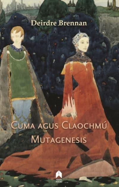 Cuma agus Claochmú Mutagenesis
