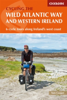 The Wild Atlantic Way and Western Ireland : 6 cycle tours along Ireland's west coast