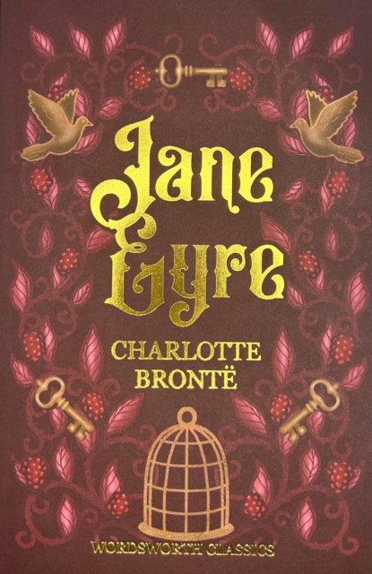 Charlotte Bronte : Jane Eyre (Wordworth Classic)