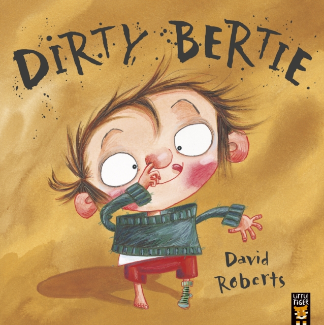 Dirty Bertie (A Bertie Picture Book)