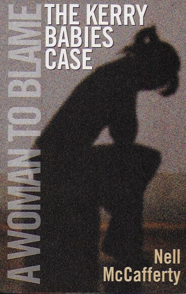 A Woman to Blame: The Kerry Babies Case
