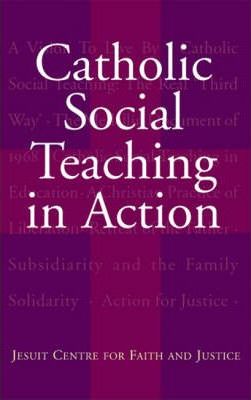 Catholic Social Teaching : Jesuit Centre for Faith and Justice