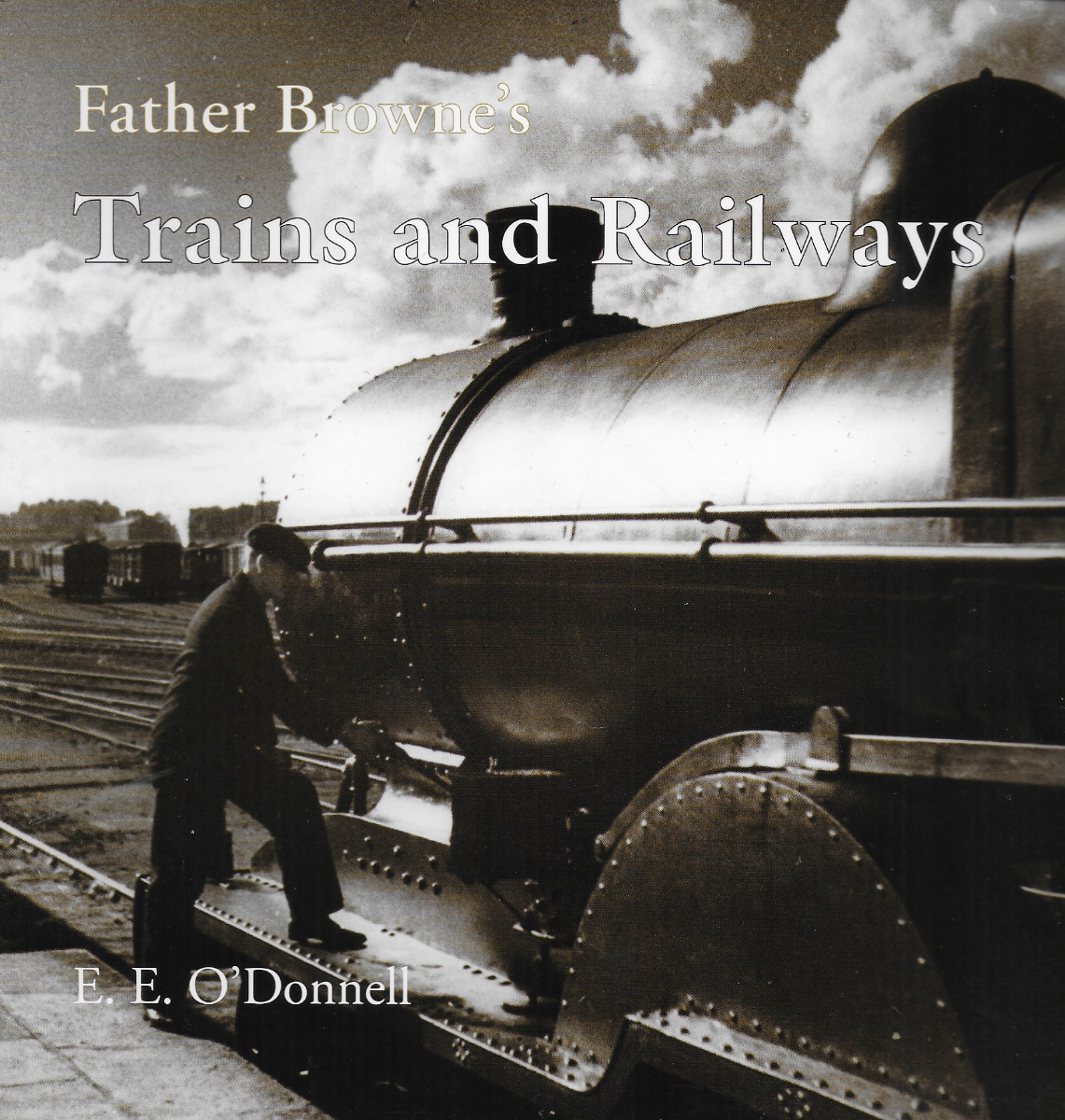 Father Browne's Trains and Railways