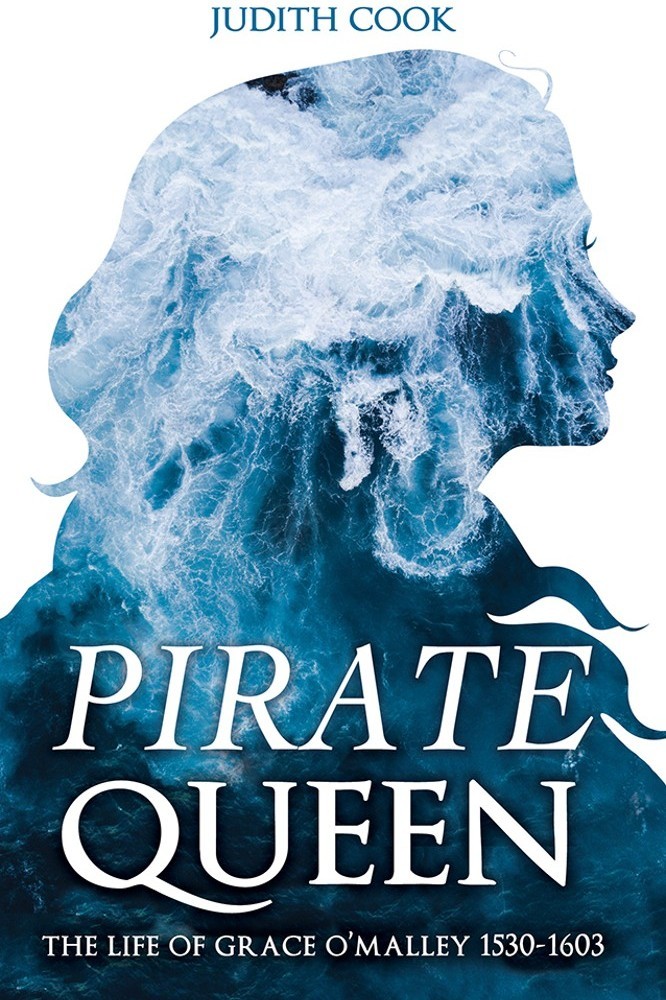 Pirate Queen the Life of Grace O'Malley