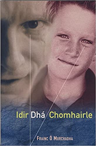Idir Dha Chomhairle: Ursceal Fantaisiochta do Dheagoiri